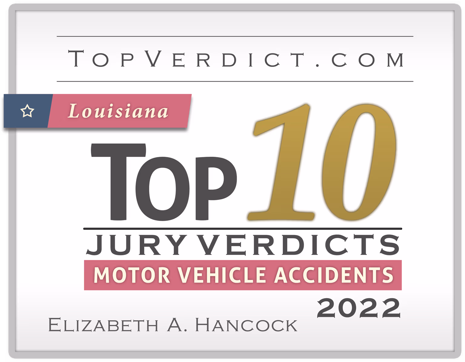 Elizabeth Hancock - Top 10 Motor Vehicle Accident Verdicts Louisiana 2022