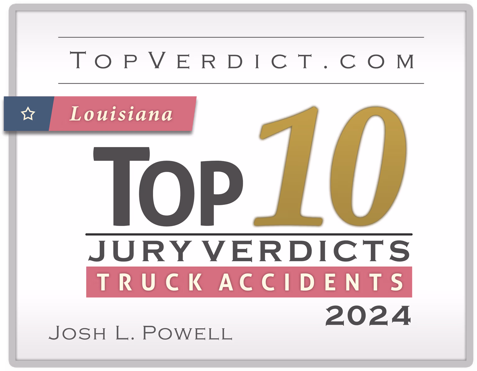 Josh Powell - Top 10 Truck Accident Verdicts Louisiana 2024