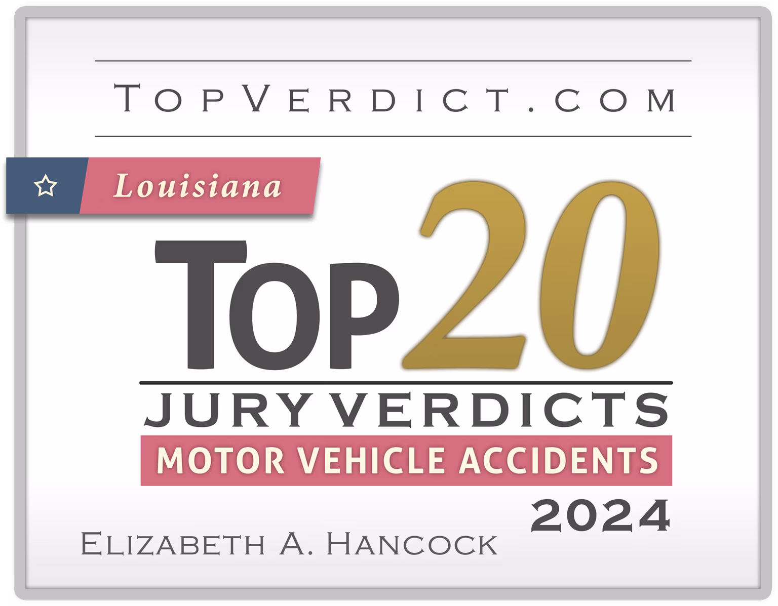 Elizabeth Hancock - Top 20 Motor Vehicle Accident Verdicts Louisiana 2024