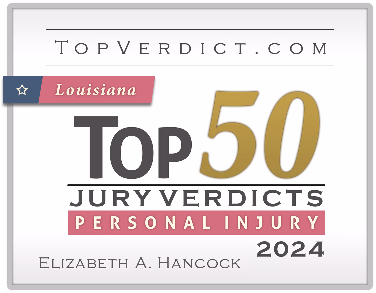 Elizabeth Hancock - Top 50 Personal Injury Verdicts Louisiana 2024