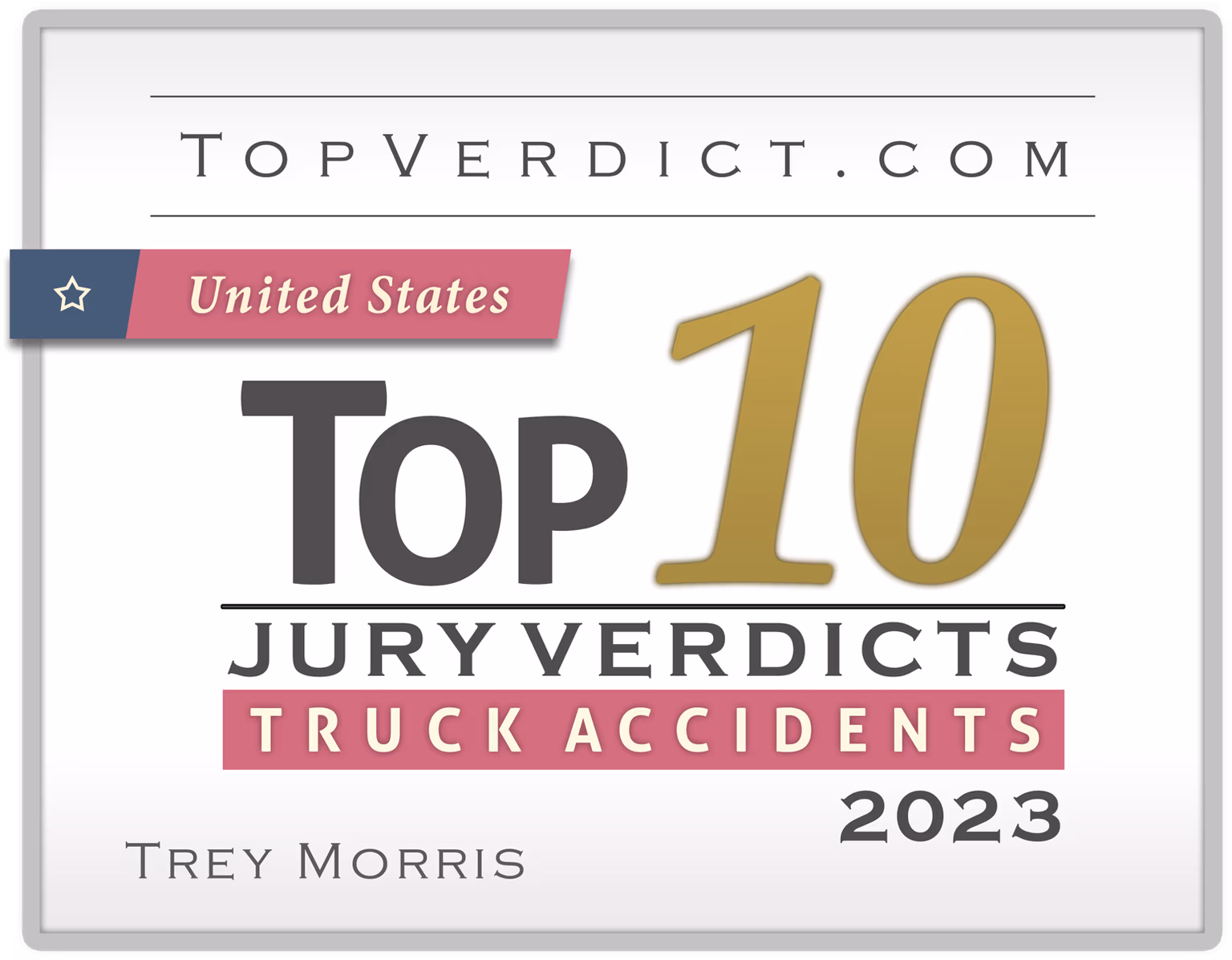 Trey Morris - Top 10 Truck Accident Accident Verdicts United States 2023